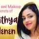 Beauty and Makeup secrets of Nithya Menen